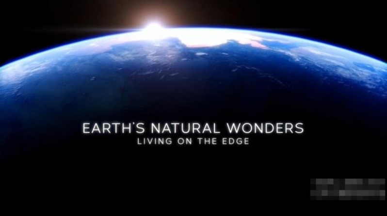 《地球自然奇迹 生活在边缘 Earth's Natural Wonders Living on the Edge》 (2022) 英国BBC纪录片【单集全/中英双字】高清资源下载-玩嗨助吧网