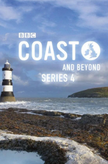 《海岸 第四季 Coast and Beyond Season 4》 (2009) 英国BBC纪录片【全8集/中英双字】高清资源下载-玩嗨助吧网